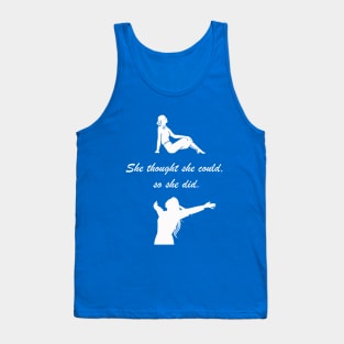 Empowerment quote for girls and women Tank Top